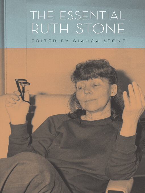 Title details for Essential Ruth Stone by Ruth Stone - Available